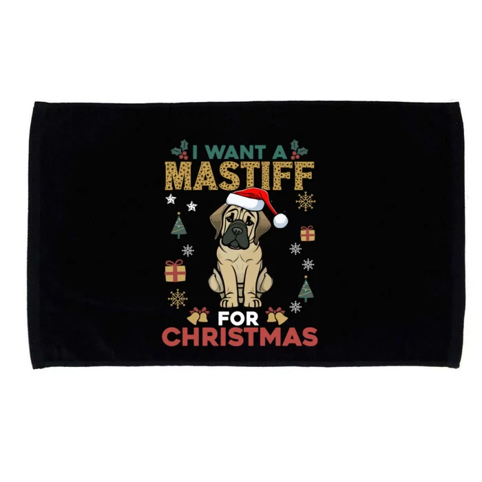 I Want A Mastiff For Christmas Cute Dog Lover Pajama Family Gift Microfiber Hand Towel