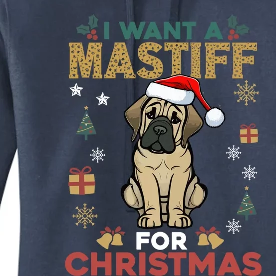 I Want A Mastiff For Christmas Cute Dog Lover Pajama Family Gift Women's Pullover Hoodie