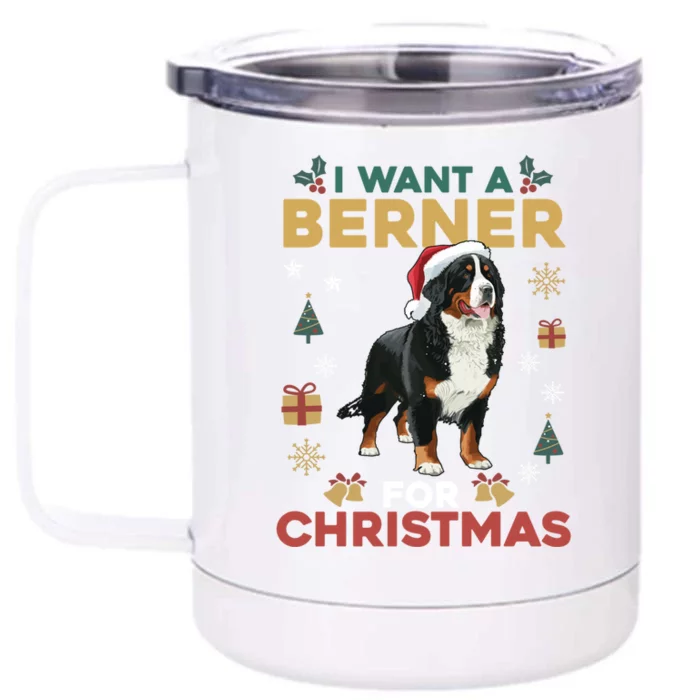 I Want A Berner For Christmas Cute Dog Lovers Family Pajama Gift Front & Back 12oz Stainless Steel Tumbler Cup