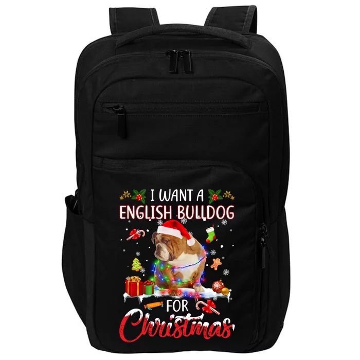 I Want A English Bulldog For Christmas Xmas Lights Santa Gift Impact Tech Backpack