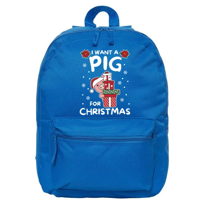 I Want A Pig For Christmas Cute Pigs Cool Gift 16 in Basic Backpack