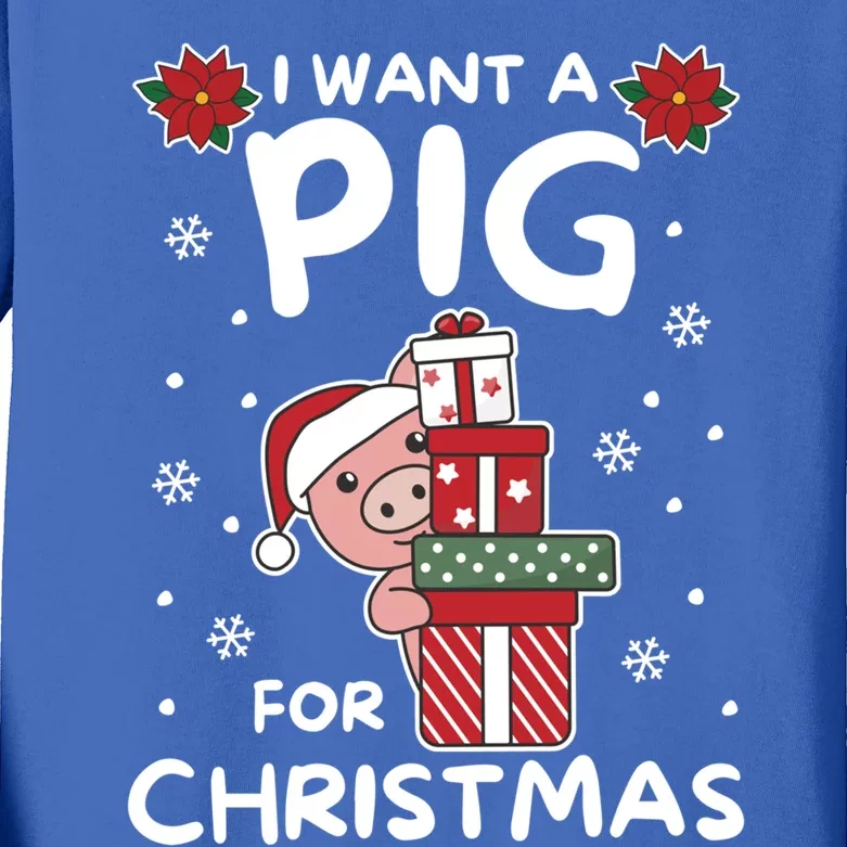 I Want A Pig For Christmas Cute Pigs Cool Gift Kids Long Sleeve Shirt