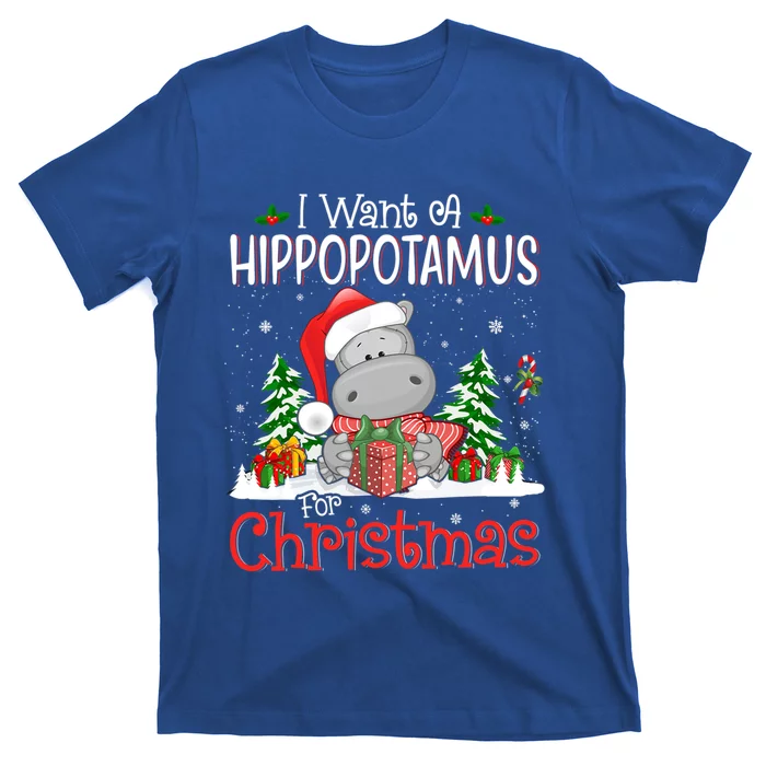 I Want A Hippopotamus For Christmas Xmas Hippo For Gift T-Shirt