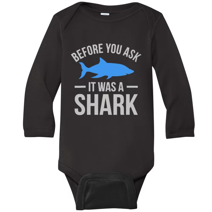 It Was A Shark Funny Amputee Prosthetic Surgery Graphic Baby Long Sleeve Bodysuit