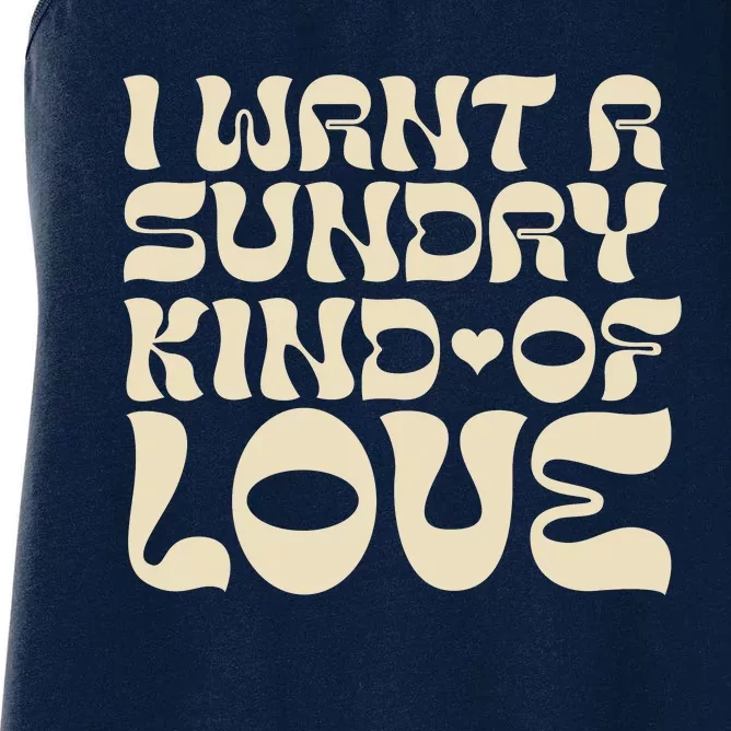 I Want A Sunday Kind Of Love Women's Racerback Tank