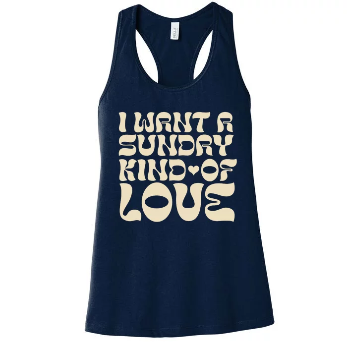 I Want A Sunday Kind Of Love Women's Racerback Tank