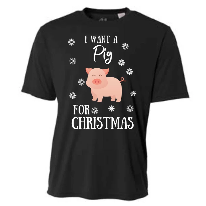 I Want A Pig For Christmas Pig Mom Gift Cooling Performance Crew T-Shirt