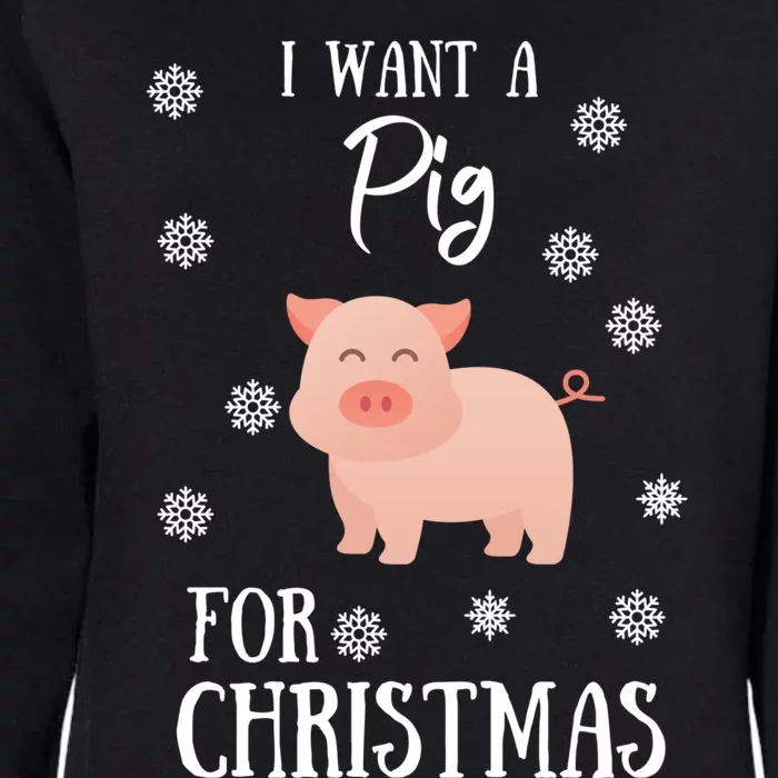 I Want A Pig For Christmas Pig Mom Gift Womens California Wash Sweatshirt