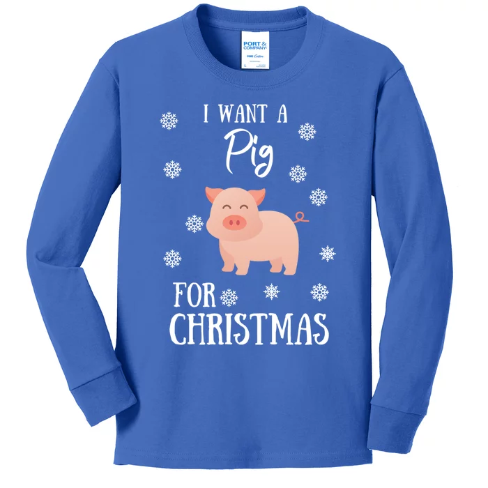 I Want A Pig For Christmas Pig Mom Gift Kids Long Sleeve Shirt