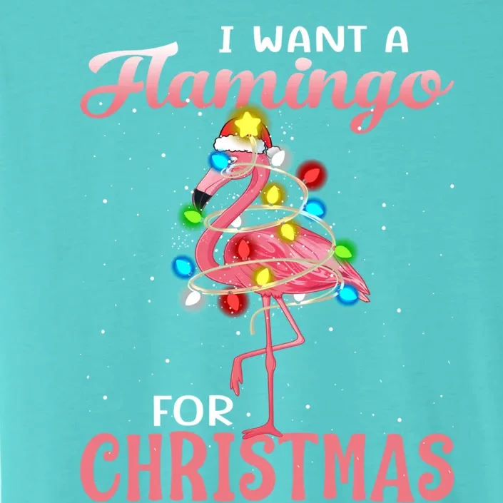 I Want A Flamingo For Christmas Pajama Holiday Xmas Cool Gift ChromaSoft Performance T-Shirt