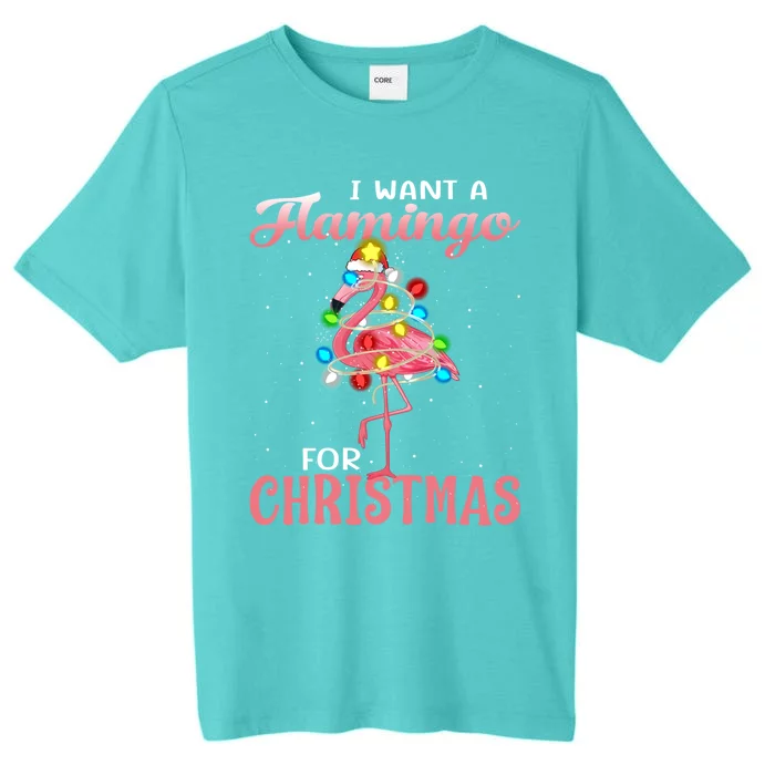 I Want A Flamingo For Christmas Pajama Holiday Xmas Cool Gift ChromaSoft Performance T-Shirt