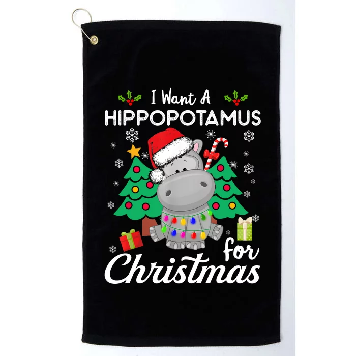 I Want A Hippopotamus For Christmas Cute Gift Xmas Costume Platinum Collection Golf Towel