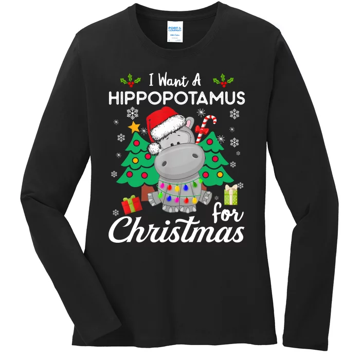 I Want A Hippopotamus For Christmas Cute Gift Xmas Costume Ladies Long Sleeve Shirt