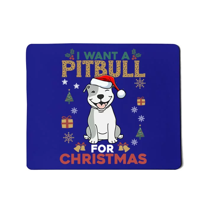 I Want A Pitbull For Christmas Cute Dog Lover Pajama Cool Gift Mousepad