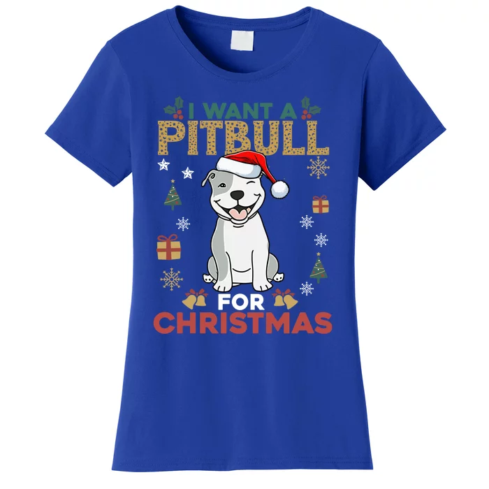 I Want A Pitbull For Christmas Cute Dog Lover Pajama Cool Gift Women's T-Shirt