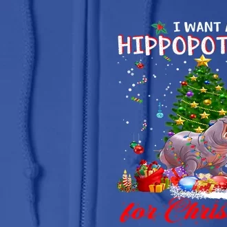 I Want A Hippopotamus For Christmas Xmas Hippo For Gift Full Zip Hoodie