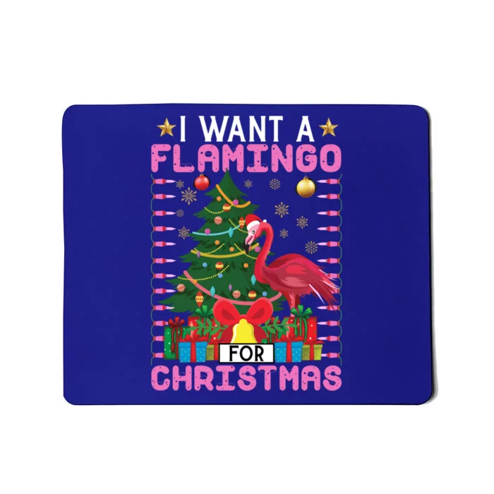 I Want A Flamingo For Christmas Ugly Sweater Flamingo Gift Mousepad