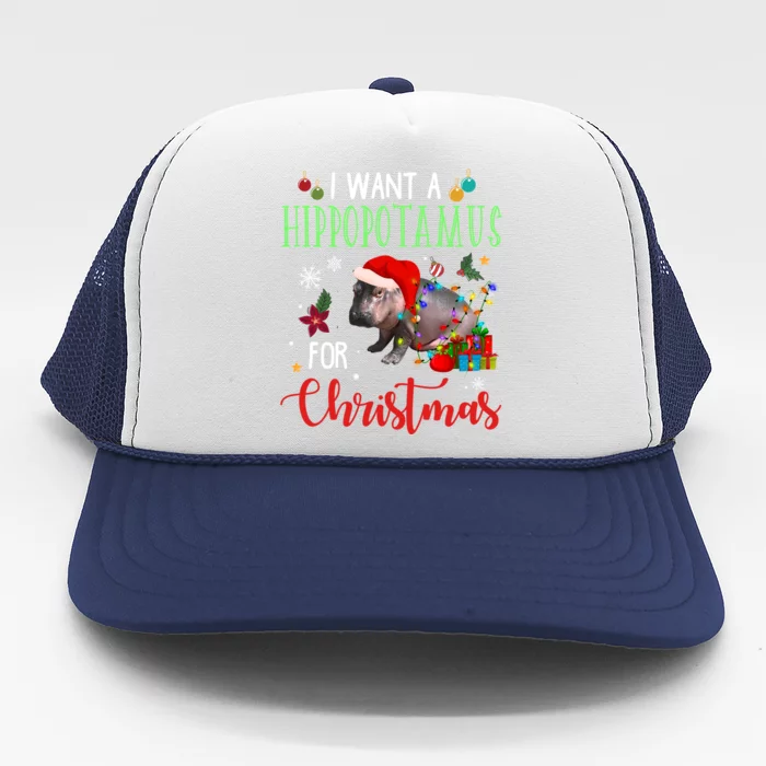 I Want A Hippopotamus For Christmas Hippo Fiona Gift Trucker Hat