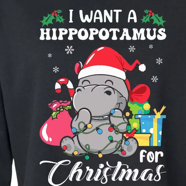 I Want A Hippopotamus For Christmas Hippo Christmas Pajamas Cropped Pullover Crew