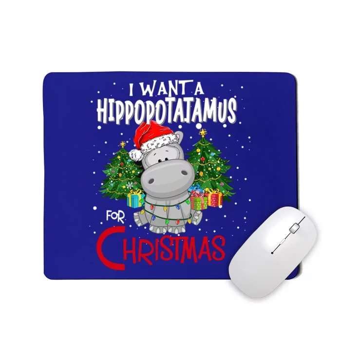 I Want A Hippopotamus For Christmas Santa Hat Fun Xmas Hippo Gift Mousepad