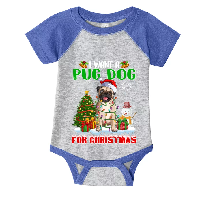 I Want A Pug Dog For Christmas Pug Santa Light Xmas Tree Gift Infant Baby Jersey Bodysuit