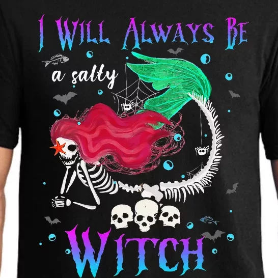 I Will Always Be A Salty Witch Halloween Mermaid Skeleton Pajama Set