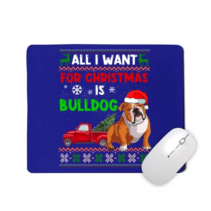 I Want A Bulldog For Christmas Ugly Sweater Dog Xmas Outfit Cute Gift Mousepad