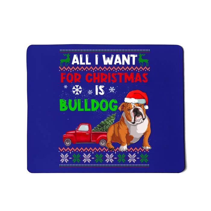 I Want A Bulldog For Christmas Ugly Sweater Dog Xmas Outfit Cute Gift Mousepad