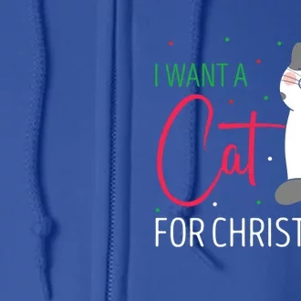 I Want A Cat For Christmas Cute Kitten Cat Lover Present Cute Gift Full Zip Hoodie