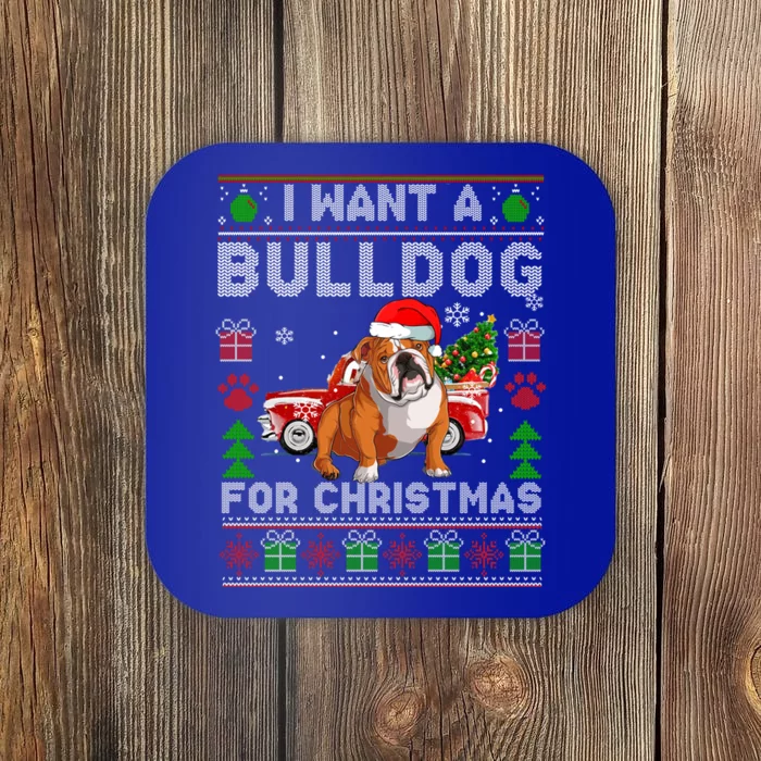 I Want A Bulldog For Christmas Ugly Sweater Dog Xmas Outfit Gift Coaster