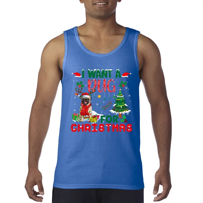 I Want A Pug Dog For Christmas Xmas Pug Dog Reindeer Gift Tank Top