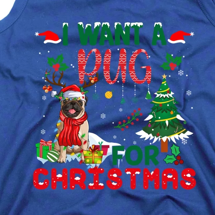 I Want A Pug Dog For Christmas Xmas Pug Dog Reindeer Gift Tank Top