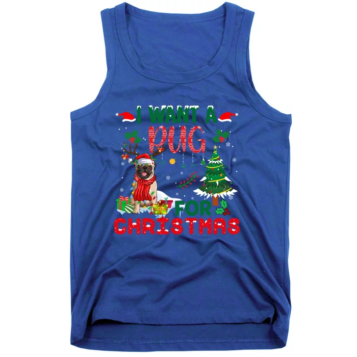 I Want A Pug Dog For Christmas Xmas Pug Dog Reindeer Gift Tank Top