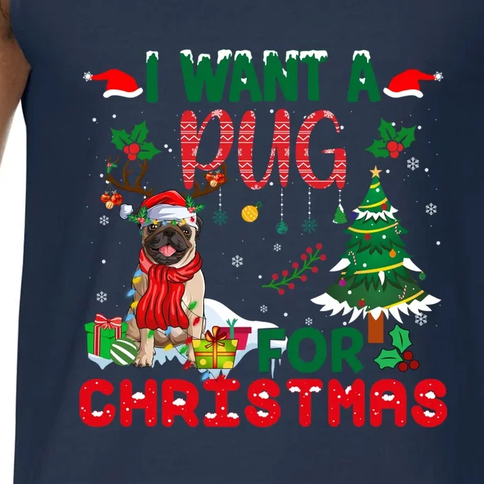 I Want A Pug Dog For Christmas Xmas Pug Dog Reindeer Meaningful Gift Comfort Colors® Tank Top