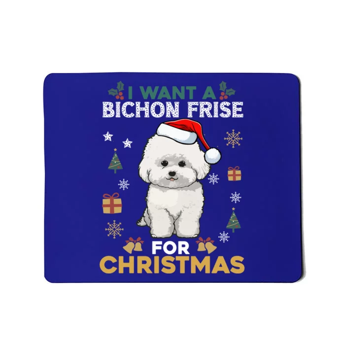 I Want A Bichon Frise For Christmas Cute Dog Lover Pajamas Gift Mousepad