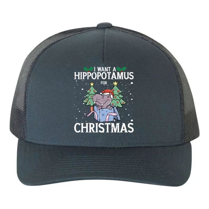 I Want A Hippopotamus For Christmas Xmas Hippo Gift Yupoong Adult 5-Panel Trucker Hat