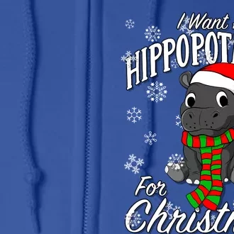 I Want A Hippopotamus For Christmas Cute Gift Xmas Hippo Cute Gift Full Zip Hoodie