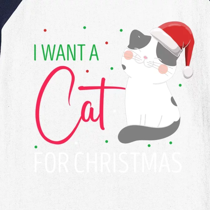 I Want A Cat For Christmas Cute Kitten Cat Lover Present Gift Baseball Sleeve Shirt