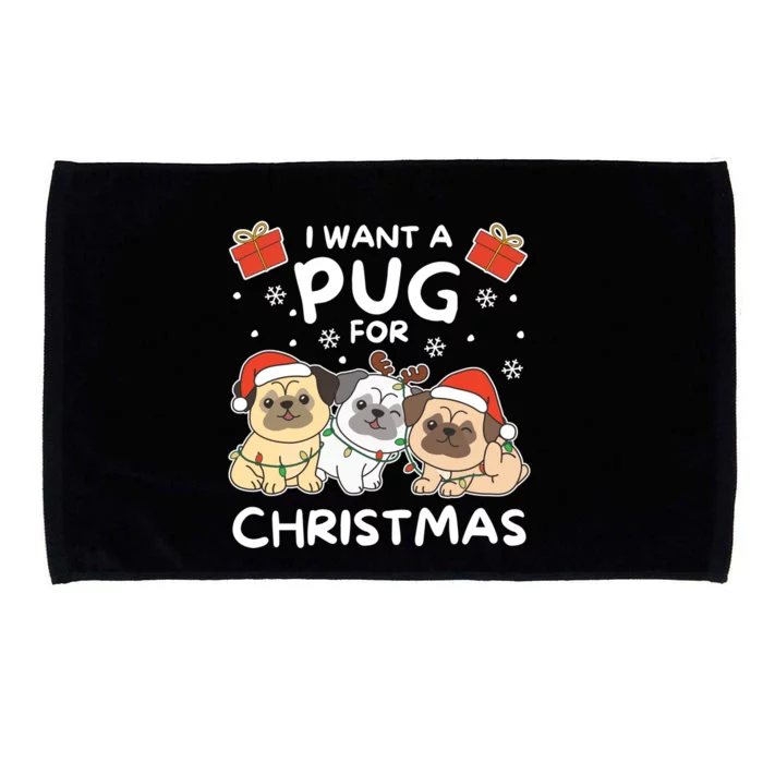 I Want A Pug For Christmas Cute Dogs Gift Microfiber Hand Towel