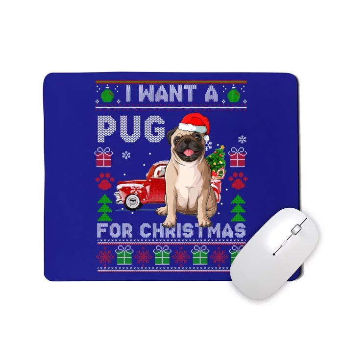 I Want A Pug For Christmas Ugly Sweater Dog Xmas Outfit Gift Mousepad