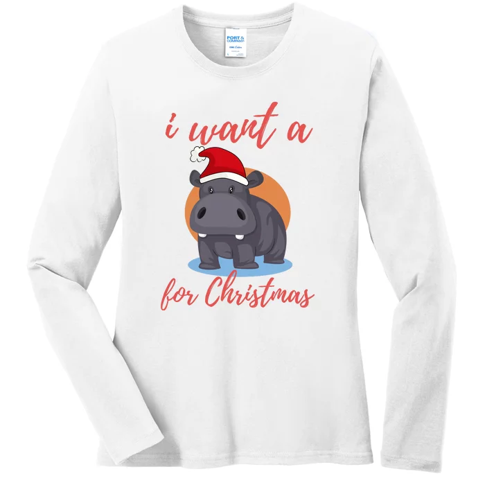 I Want A Hippopotamus For Christmas Ladies Long Sleeve Shirt