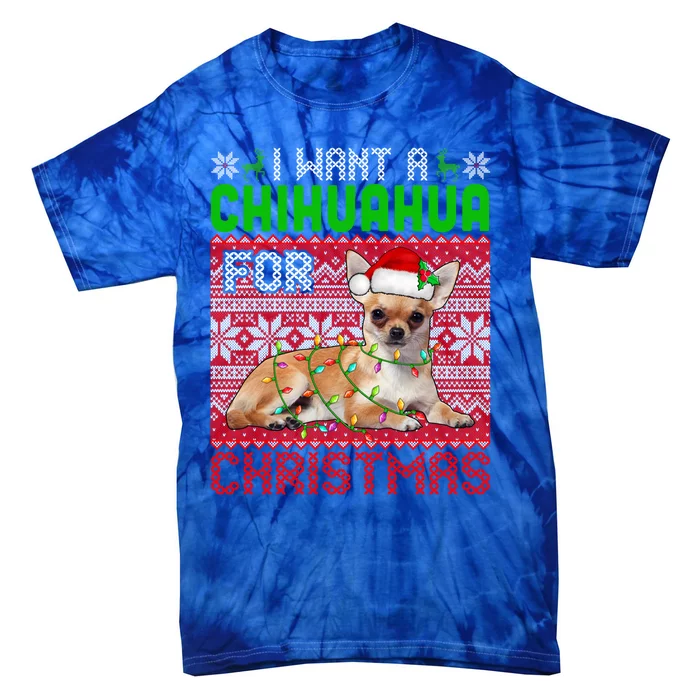 I Want A Chihuahua For Christmas Santa Dog Lover Owner Cute Gift Tie-Dye T-Shirt