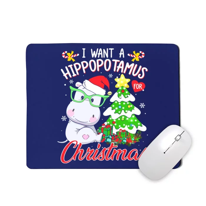 I Want A Hippopotamus For Christmas Xmas Hippo Mousepad