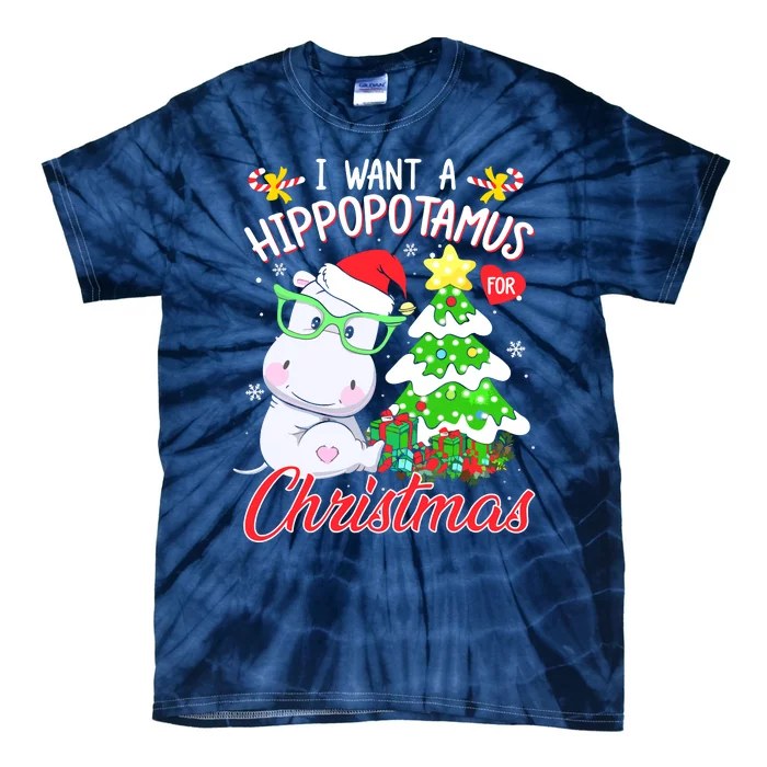 I Want A Hippopotamus For Christmas Xmas Hippo Tie-Dye T-Shirt