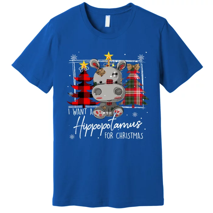 I Want A Hippopotamus For Christmas Cute Hippo Xmas Funny Gift Premium T-Shirt