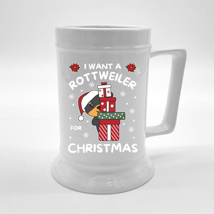 I Want A Rottweiler For Christmas Cute Dogs Gift Front & Back Beer Stein