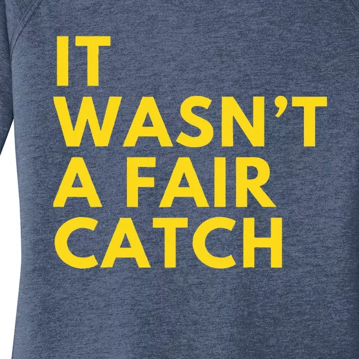 It Wasn't A Fair Catch Women's Perfect Tri Tunic Long Sleeve Shirt