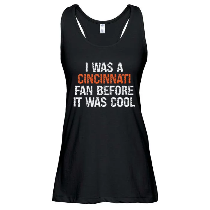 I Was A Cincinnati Fan Before It Was Cool Ladies Essential Flowy Tank