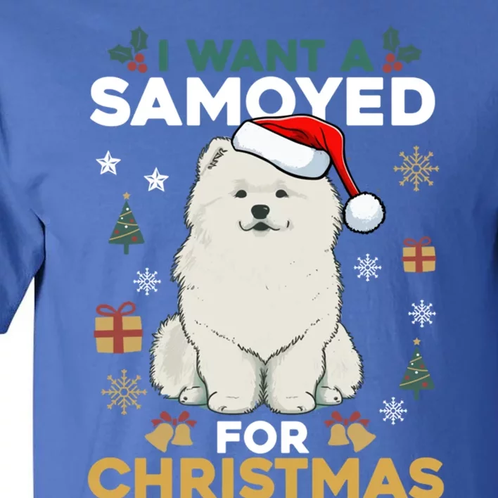 I Want A Samoyed For Christmas Cute Dog Lover Family Pajamas Gift Tall T-Shirt