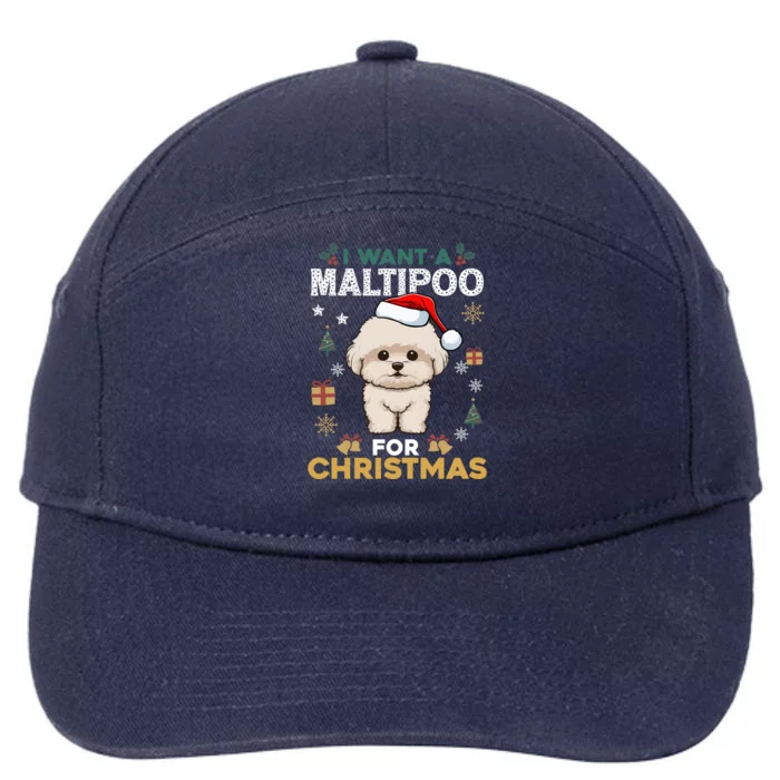 I Want A Maltipoo For Christmas Cute Dog Lover Owner Pajamas Gift 7-Panel Snapback Hat